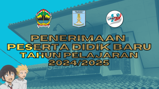 PPDB SMA  Jawa Tengah 2024 SMA Negeri 6 Semarang