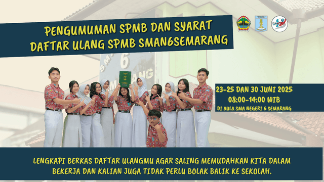 Syarat Daftar Ulang SPMB SMA Negeri 6 Semarang