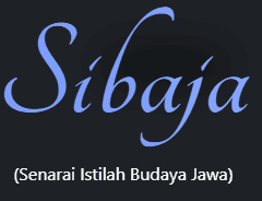 SiBaJa - Senarai Istilah Budaya jawa